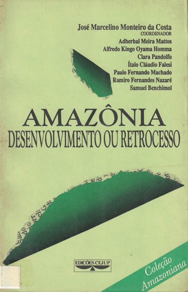 Amazônia Desenvolvimento ou Retrocesso